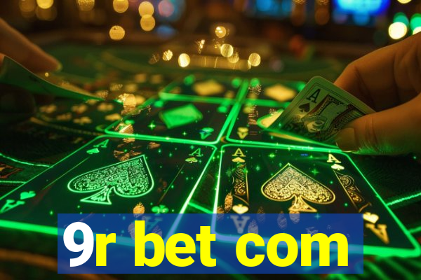 9r bet com